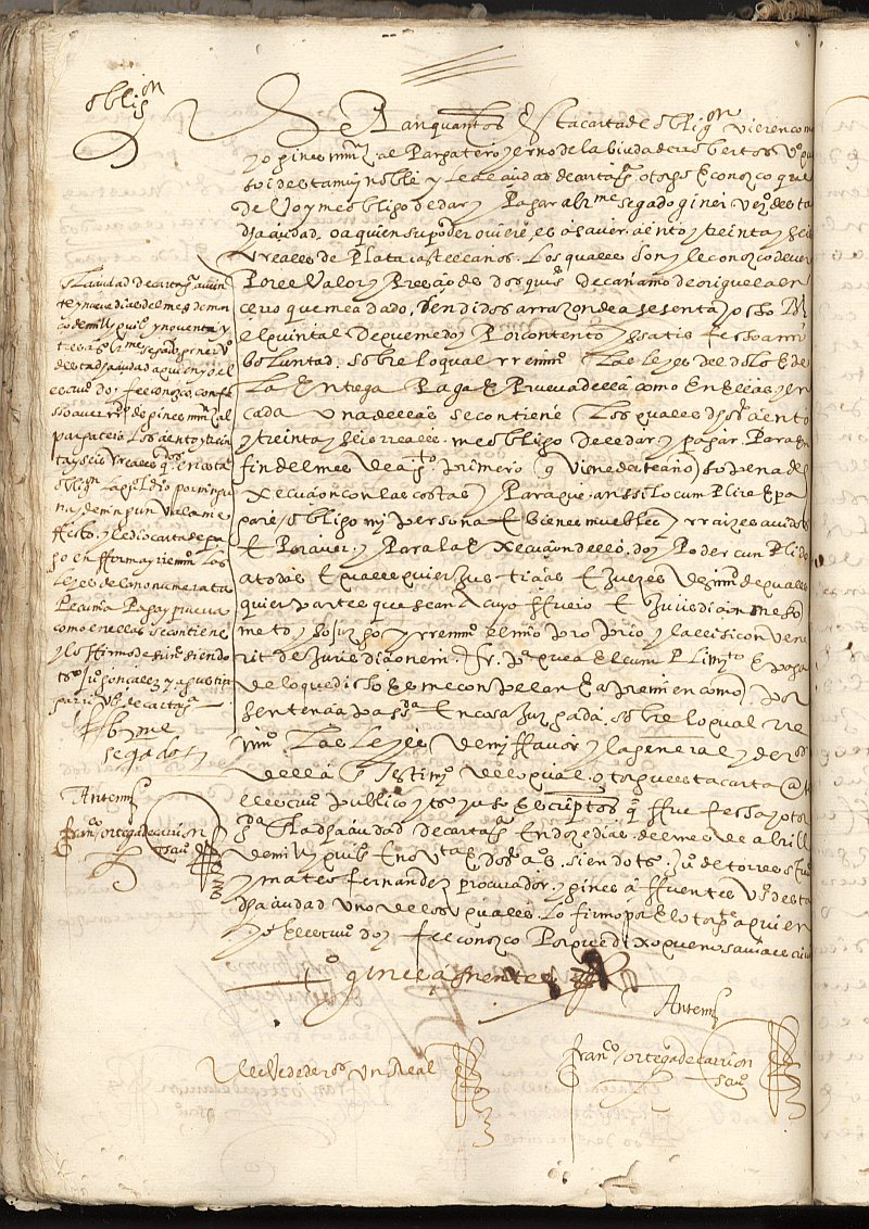 Obligación de Ginés Martínez, alpargatero, yerno de la viuda de Roberto, vecinos de Cartagena, a favo de Bartolomé Segado Giner, vecino de Cartagena.